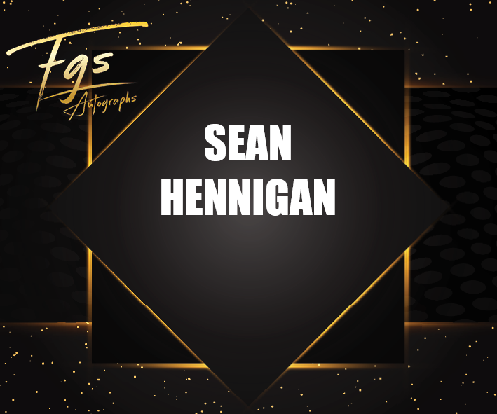 Sean Hennigan Autograph/Quote