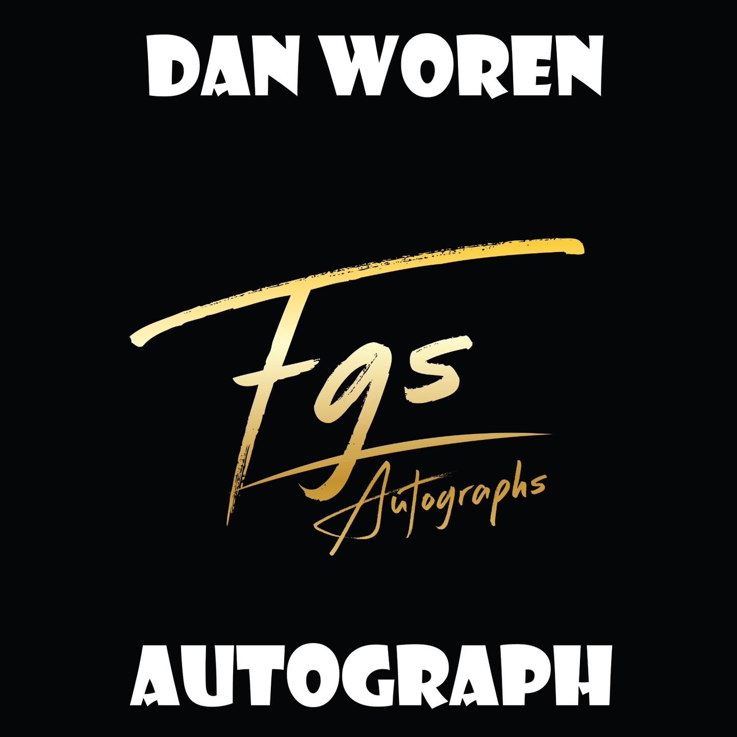 Daniel Woren Autograph/Quote