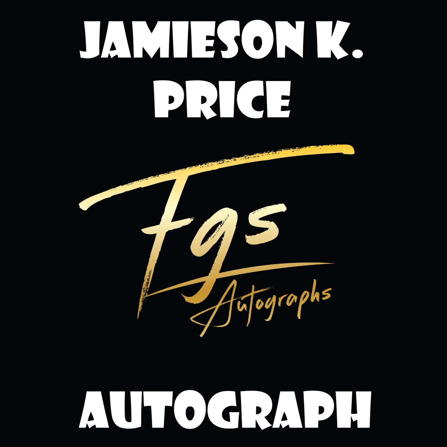 Jamieson K. Price Autograph/Quote