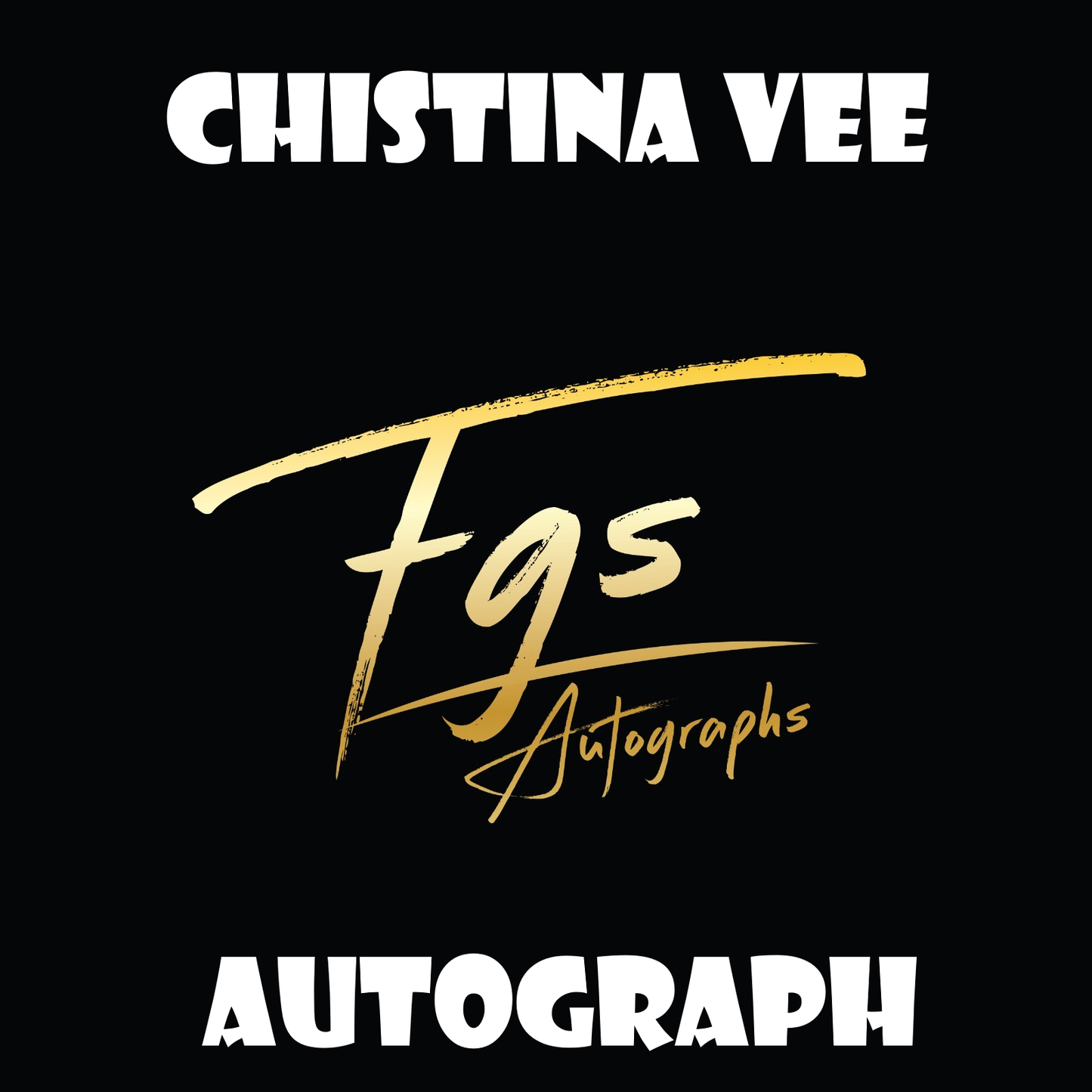 Christina Vee Autograph/Quote