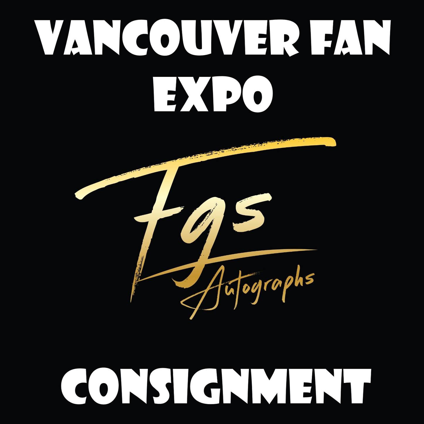 Fan Expo Vancouver Consignment