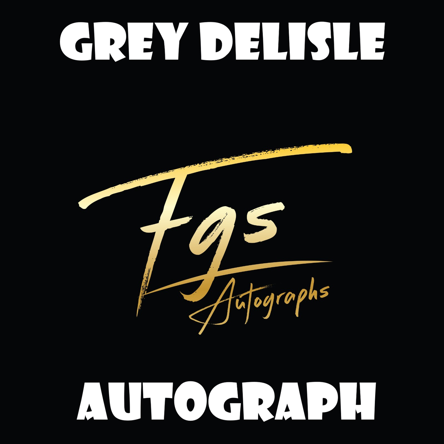 Grey Delisle Autograph/Quote