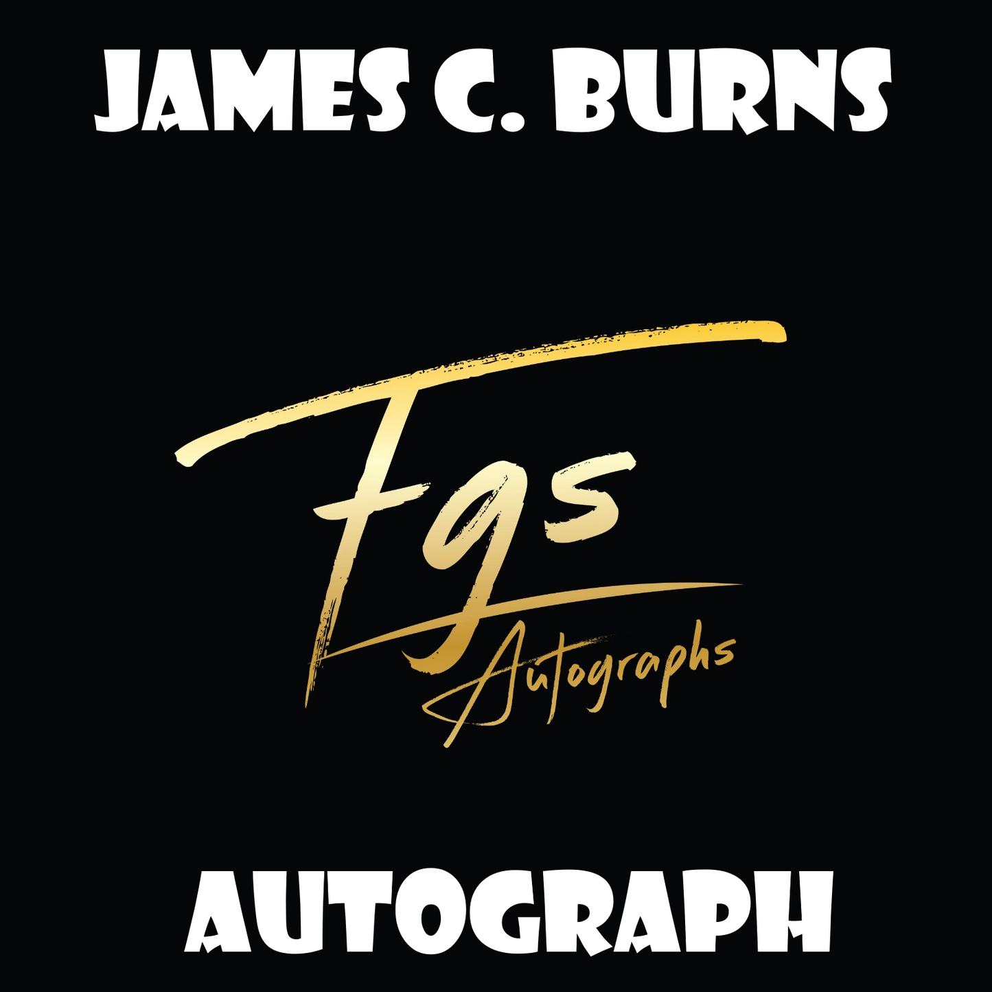 James C. Burns Autograph/Quote