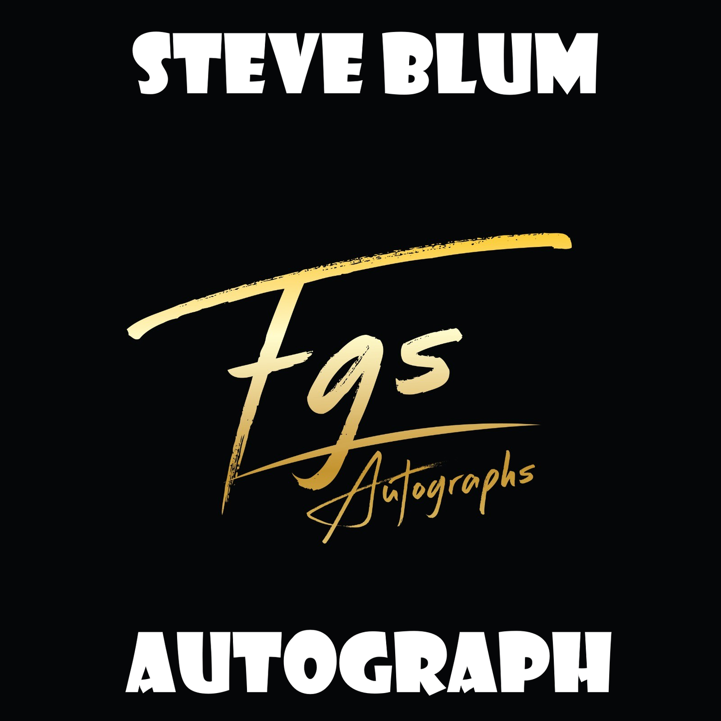 Steve Blum Autograph/Quote