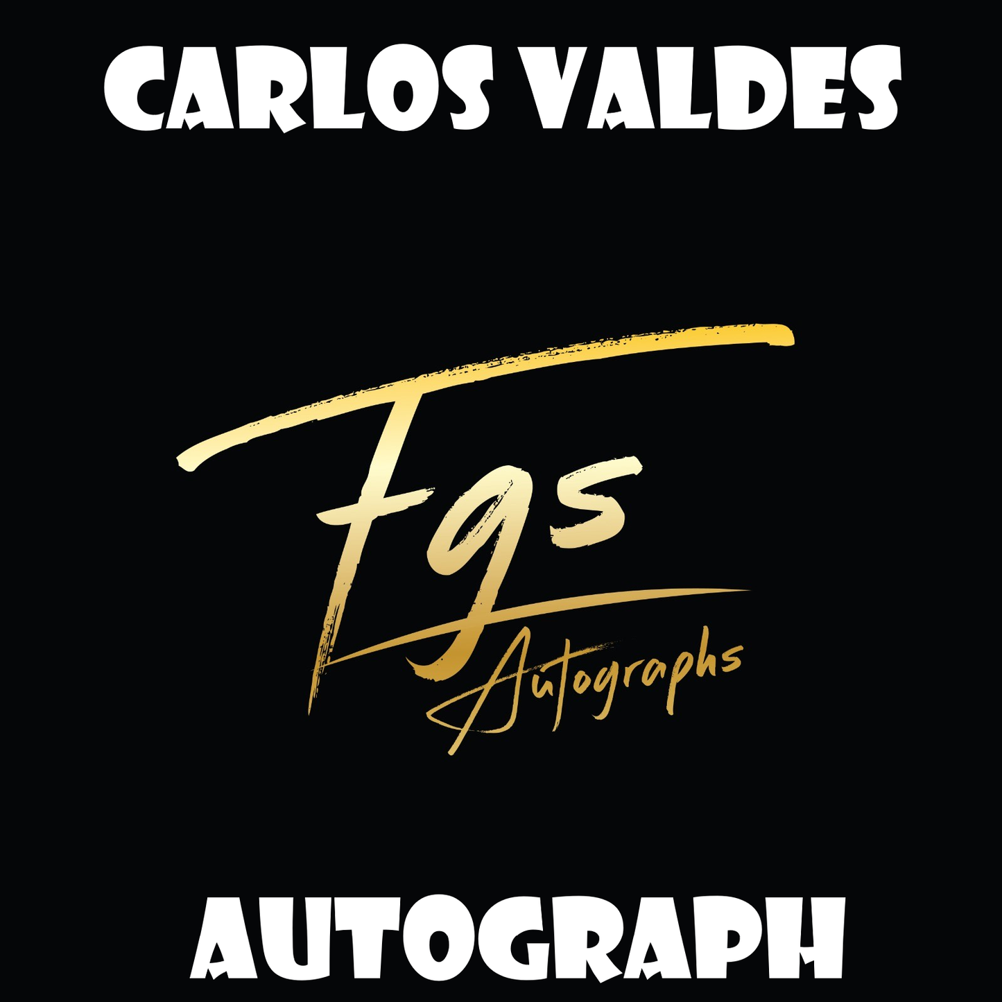 Carlos Valdez Autograph