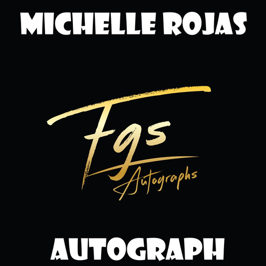Michelle Rojas Autograph/Quote