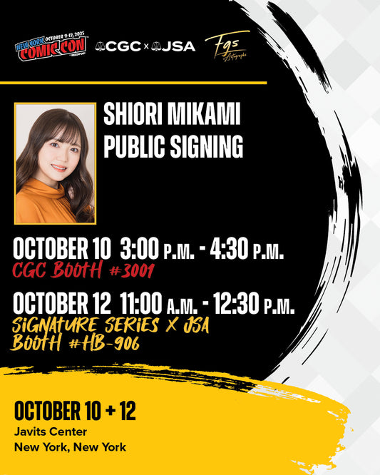 Shiori Mikami Autograph Friday Meet N Greet at CGC X JSA Booth #3001 (NYCC 2025)