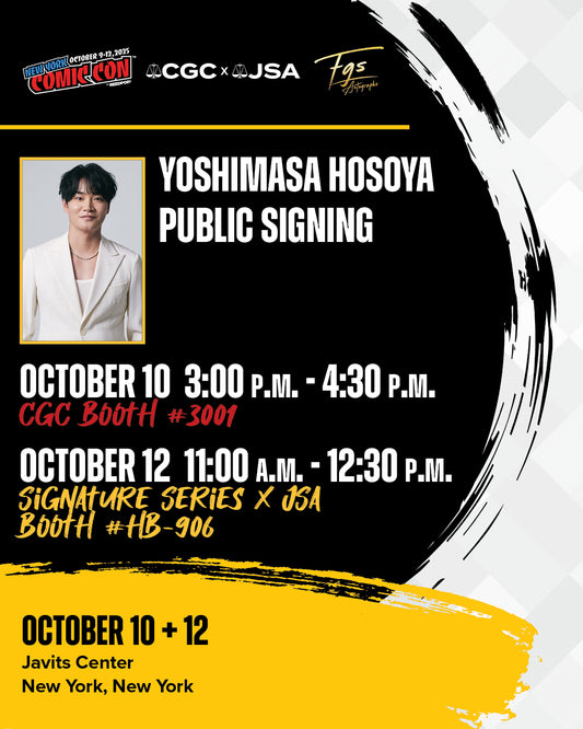 Yoshimasa Hosoya Autograph Friday Meet N Greet at CGC X JSA Booth #3001 (NYCC 2025)