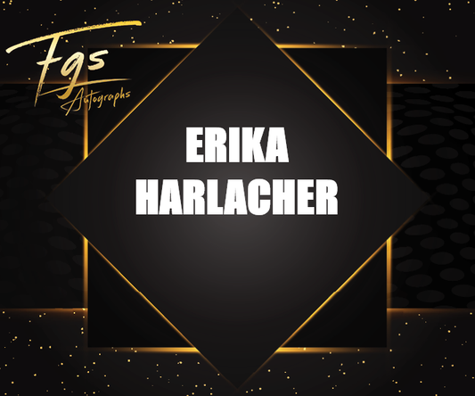 Erika Harlacher Autograph/Quote