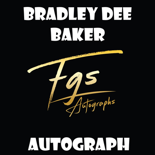 Bradley Dee Baker Autograph/Quote Table Rate