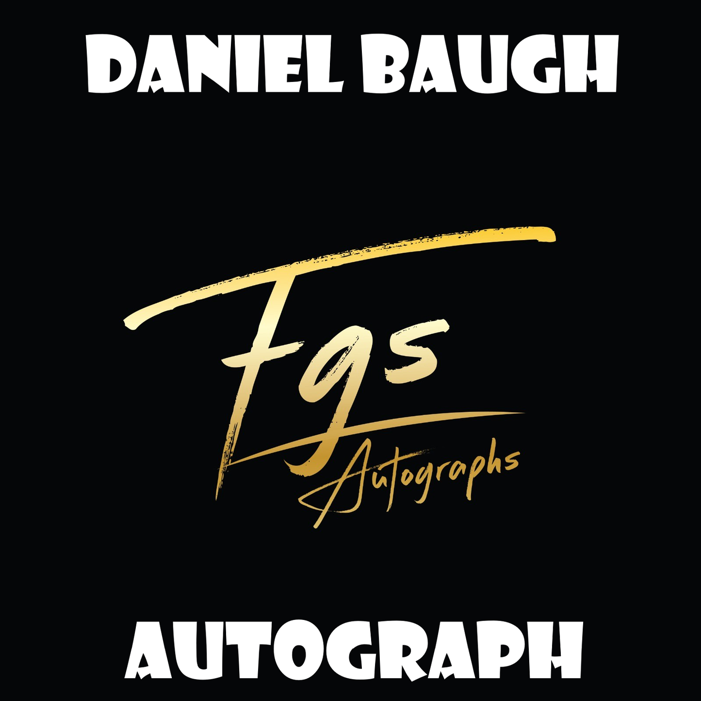 Daniel Baugh Autograph Table Rate