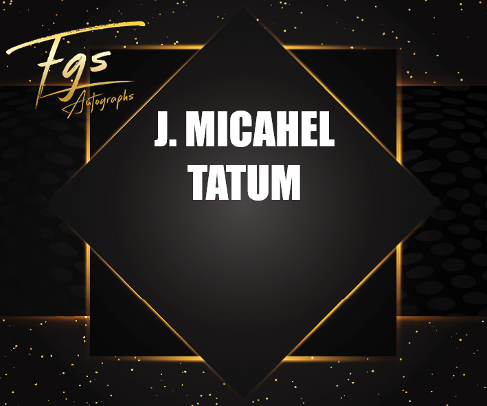J. Michael Tatum Autograph/Quote
