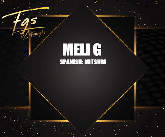 Meli G Autograph/Quote