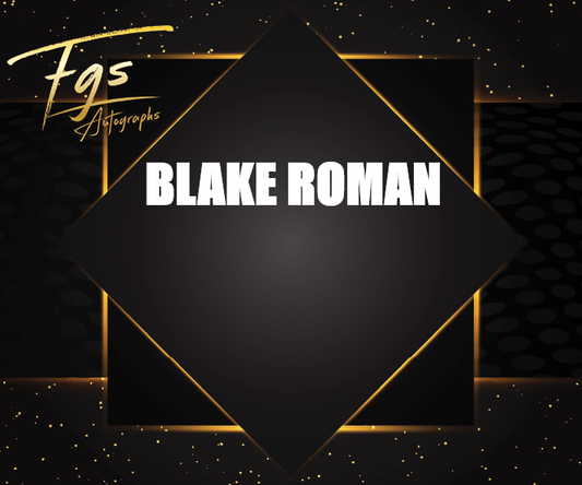 Blake Roman Autograph/Quote