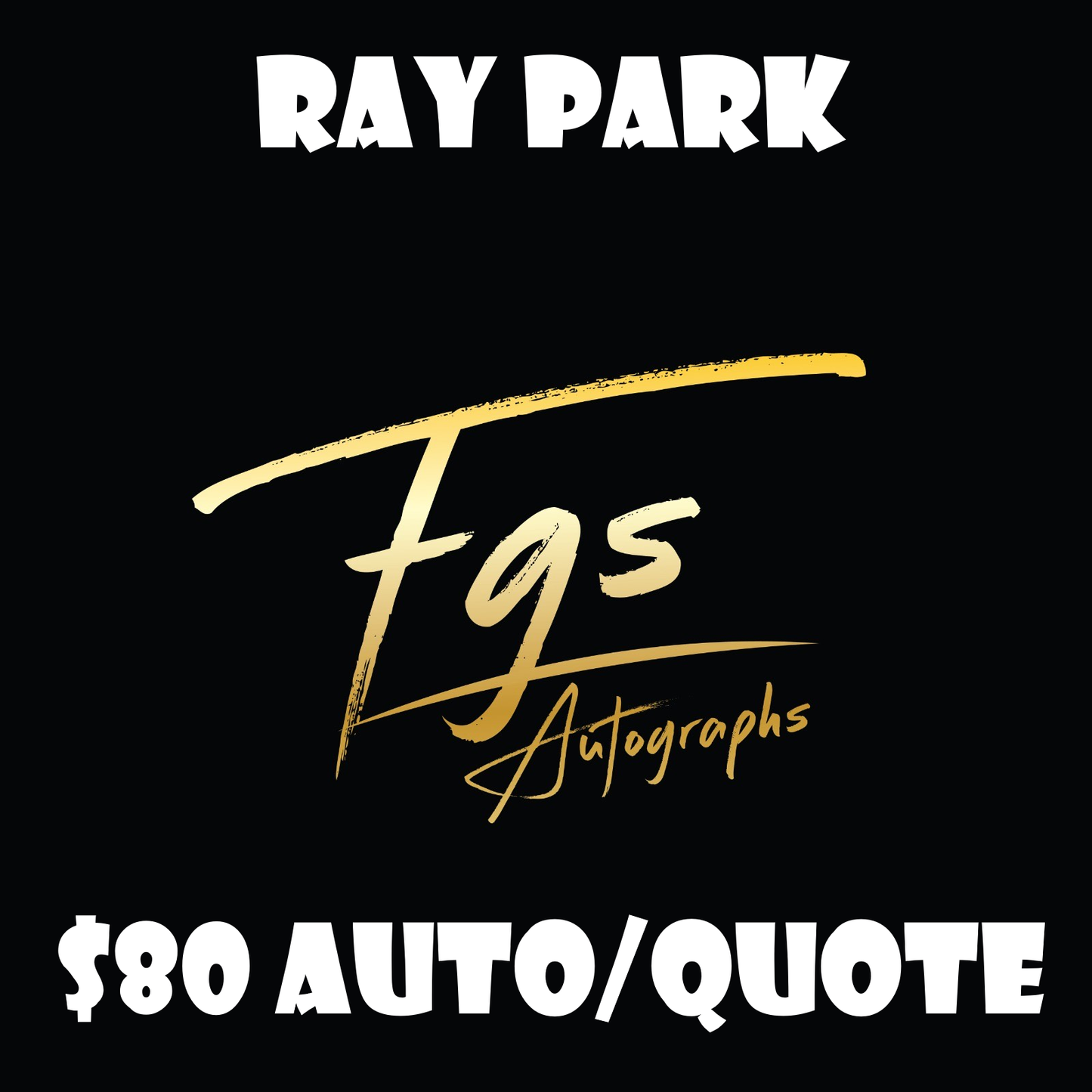 Ray Park Autograph Table Rate