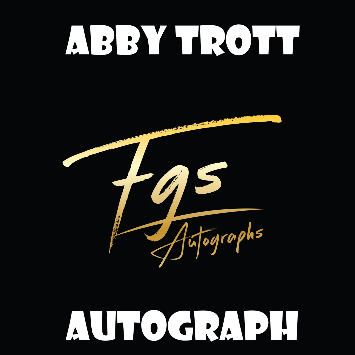 Abby Trott Autograph/Quote Table Rate