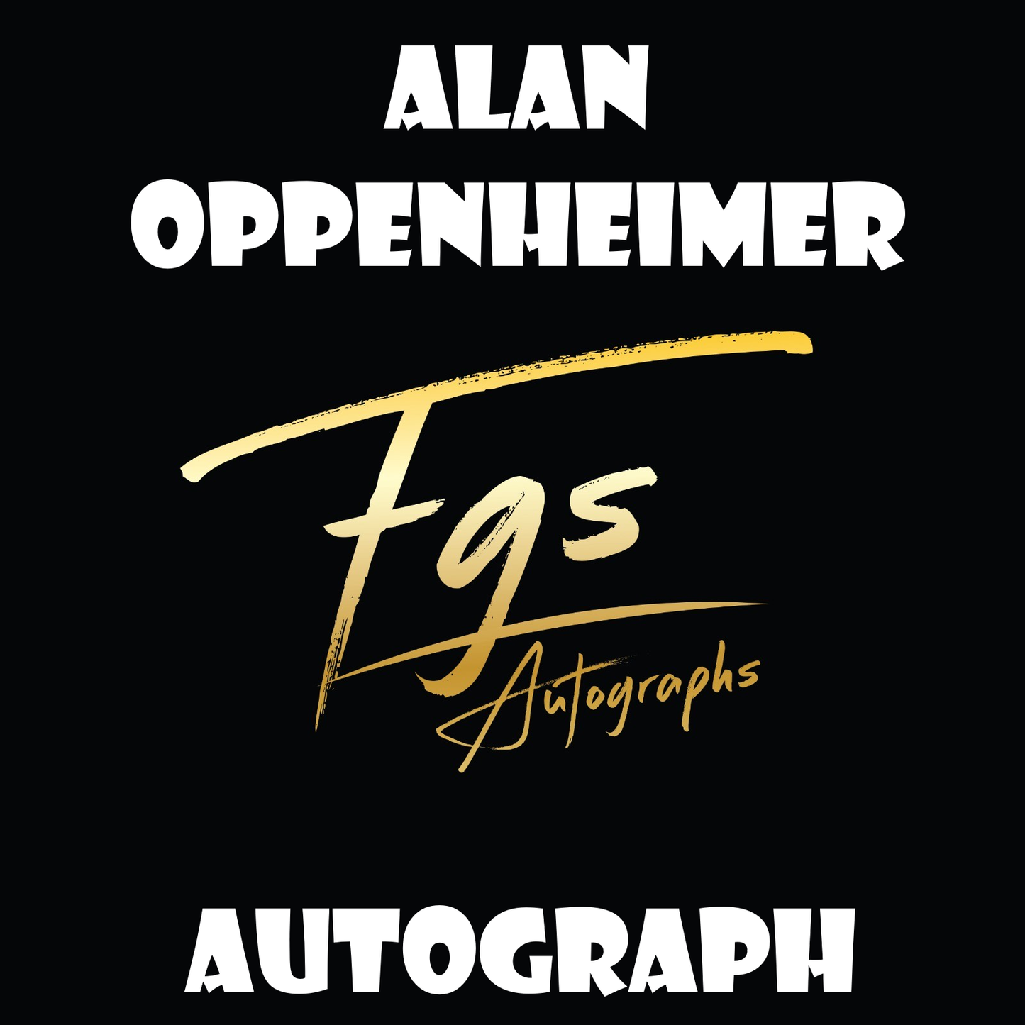 Alan Oppenheimer Autograph/Quote Table Rate