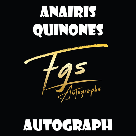 Anairis Quinones Autograph/Quote Table Rate