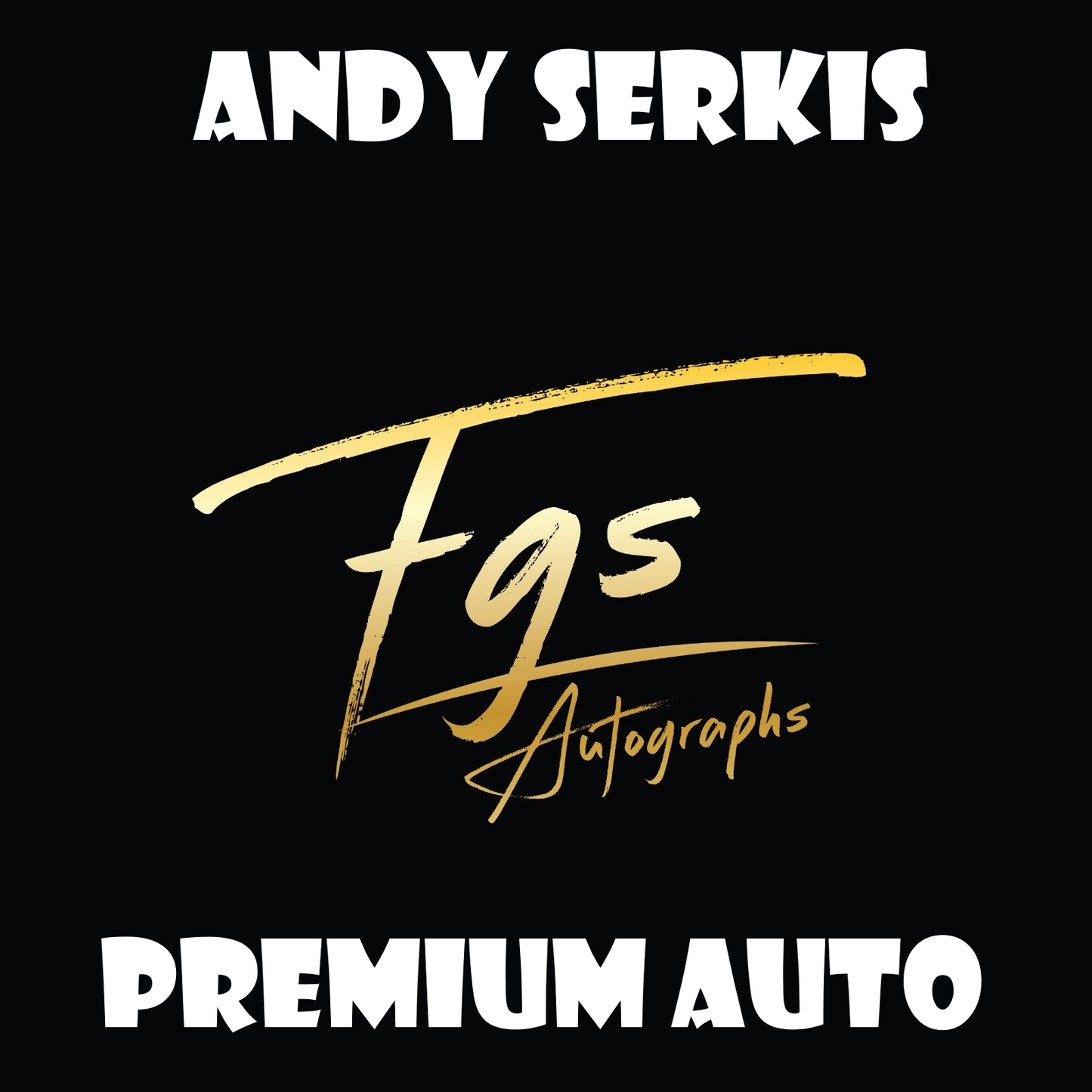 Andy Serkis Premium Autograph Table Price