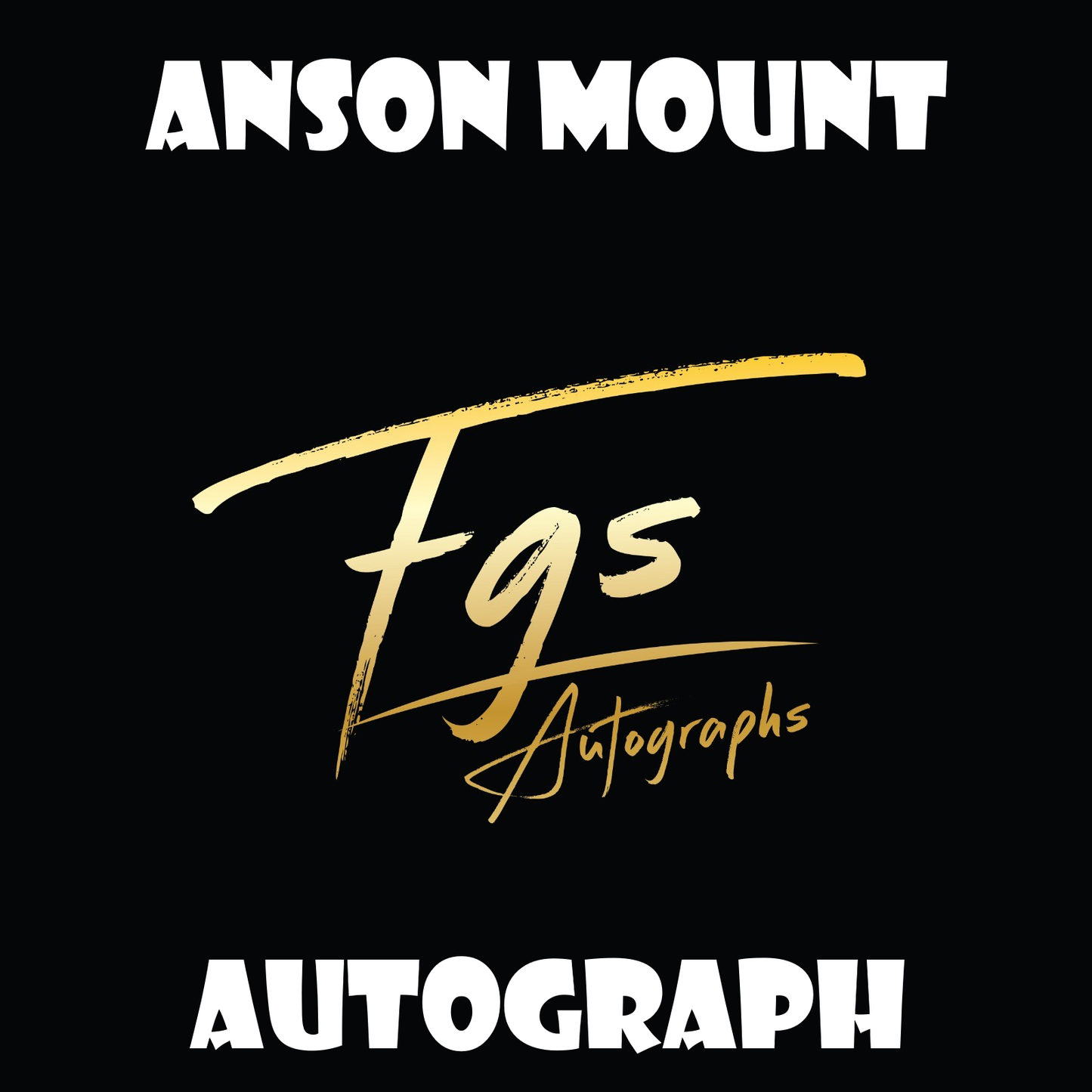 Anson Mount Autograph Table Rate