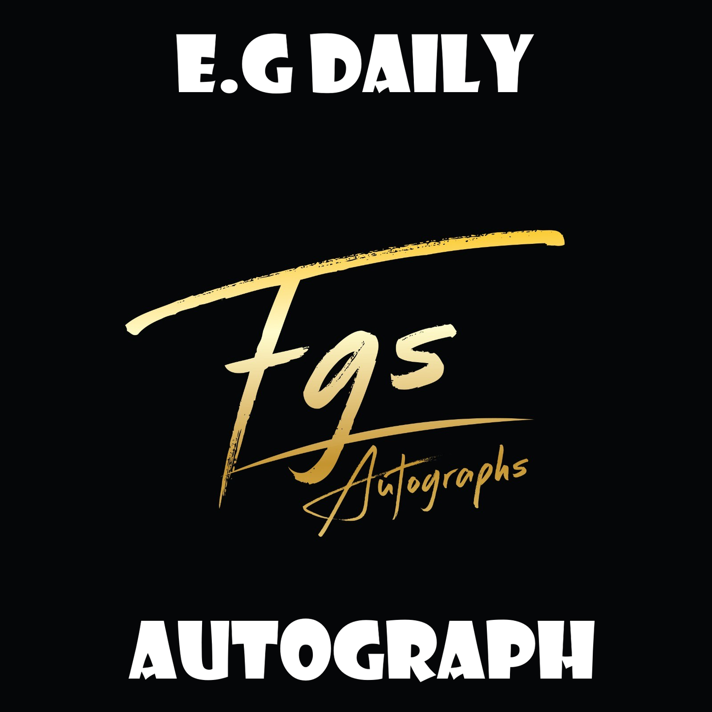 E.G Daily Autograph/Quote