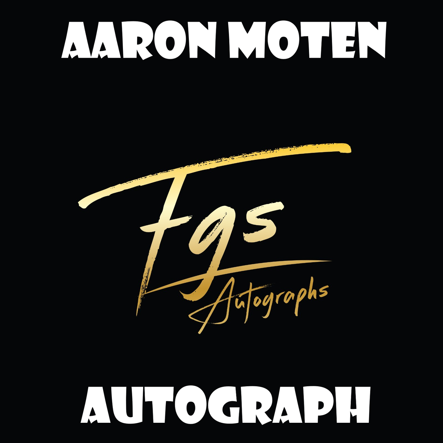 Aaron Moten Autograph Table Rate