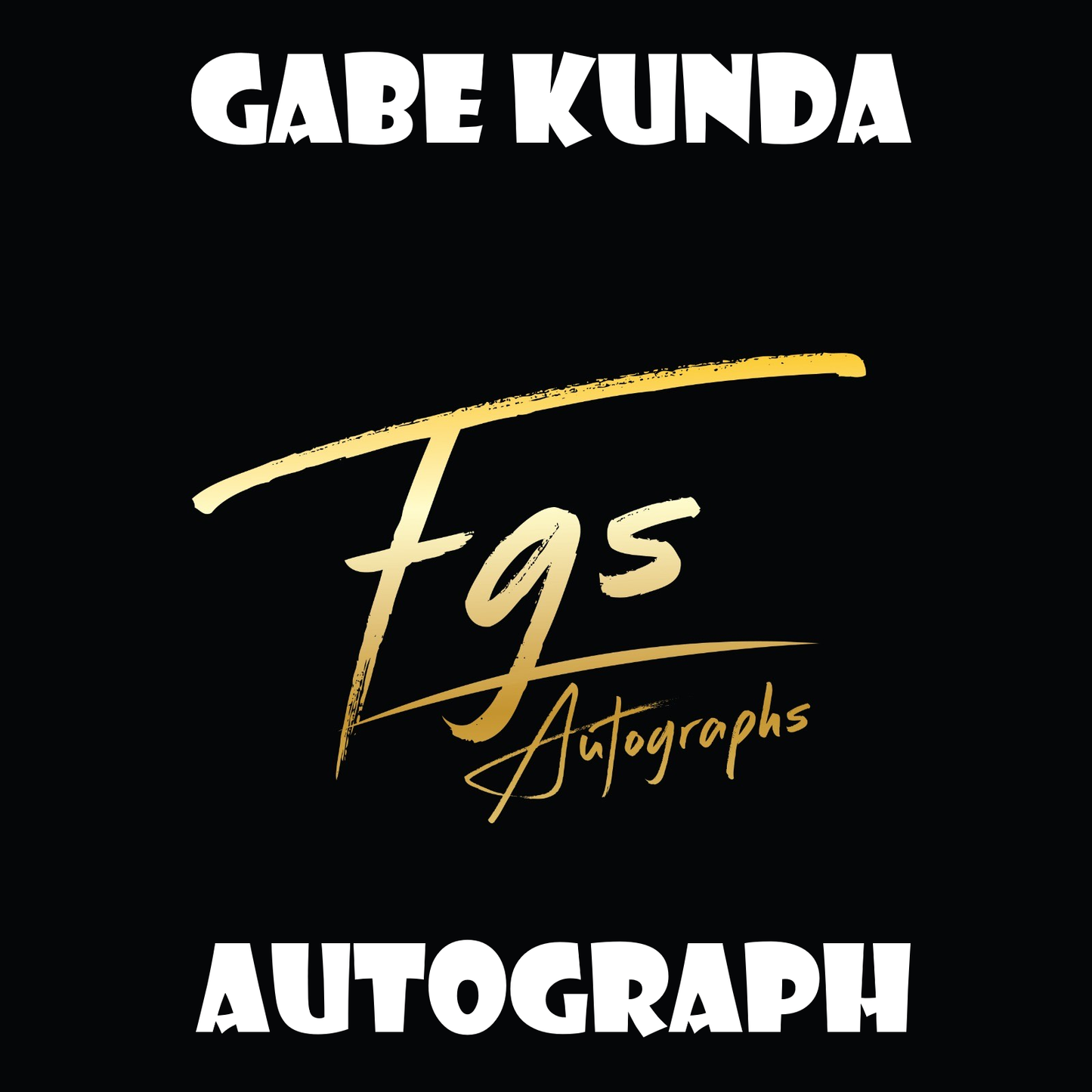 Gabe Kunda Autograph/Quote