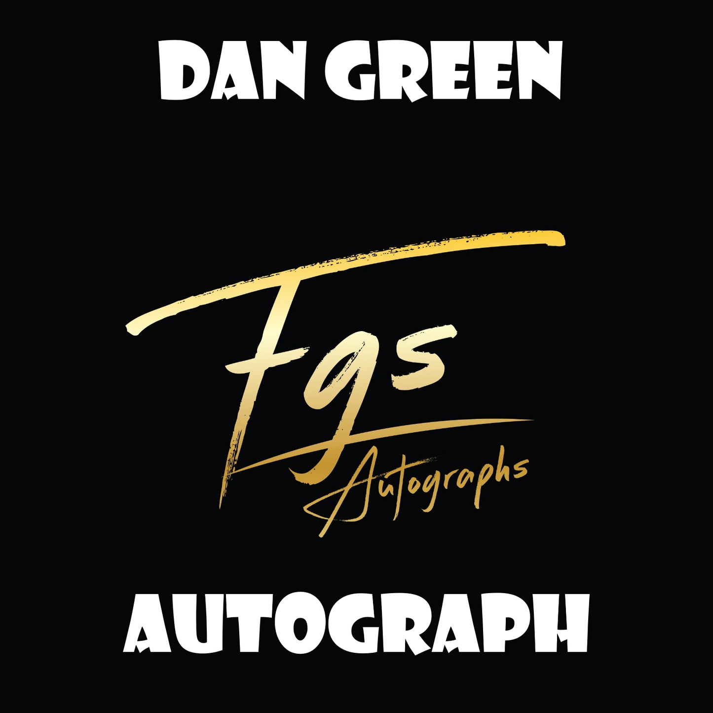 Dan Green Autograph Table Rate