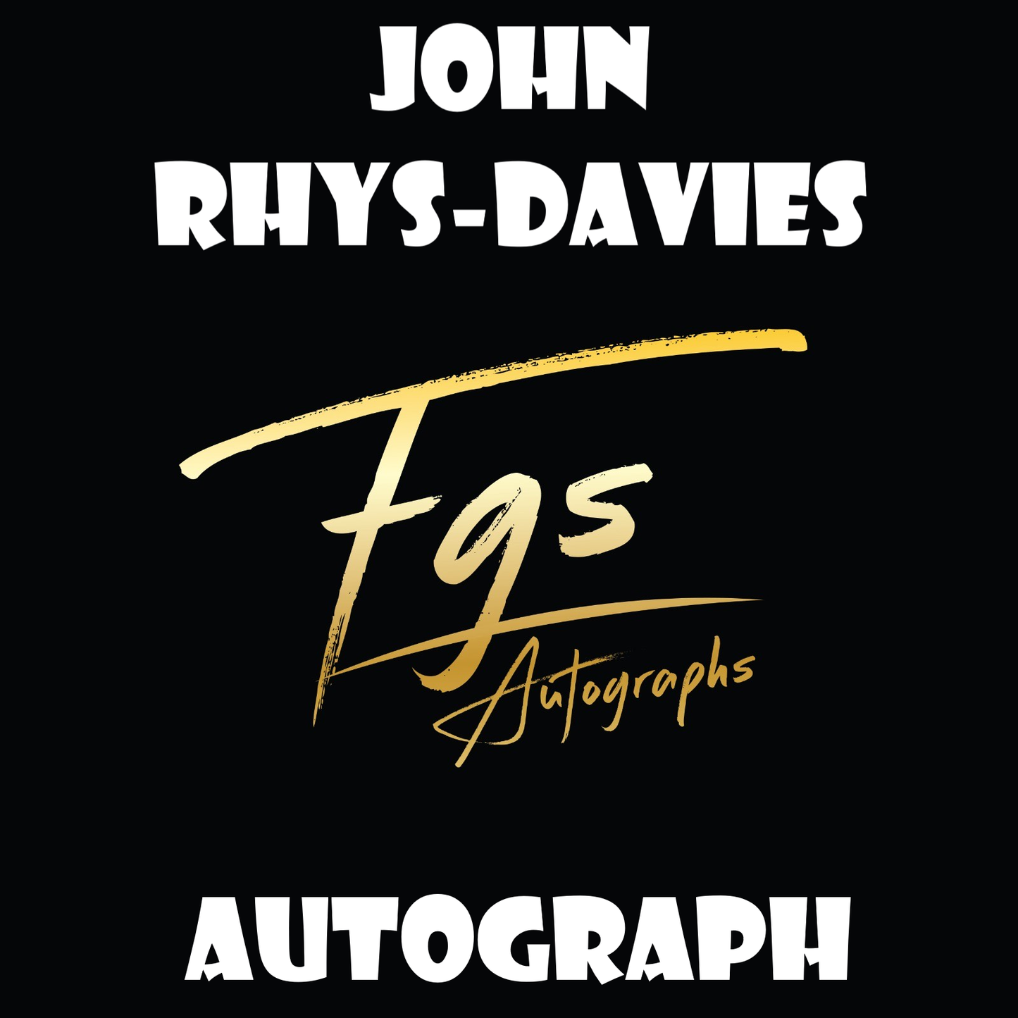 John Rhys-Davies Autograph/Quote Table Rate