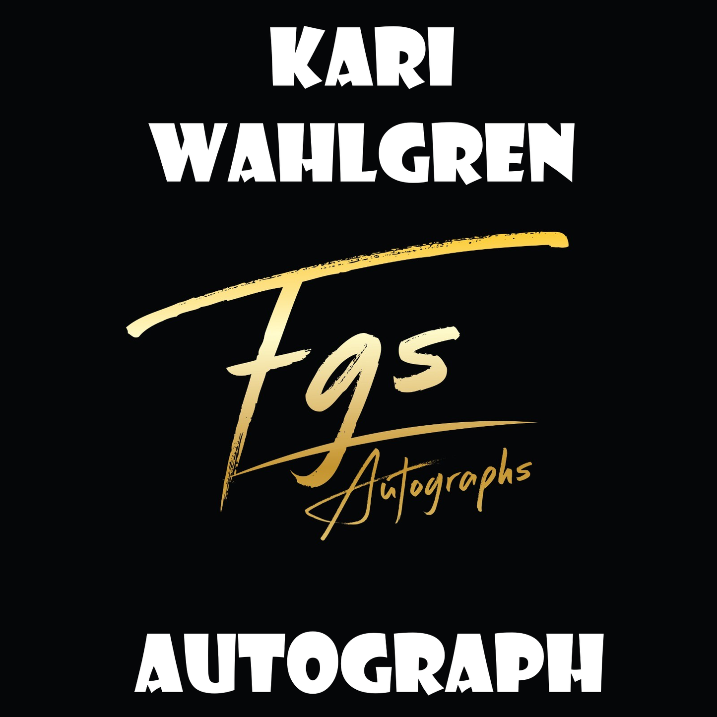 Kari Wahlgren Autograph/Quote Table Rate