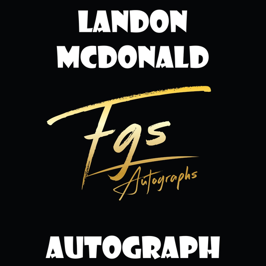 Landon Mcdonald Autograph/Quote Table Rate