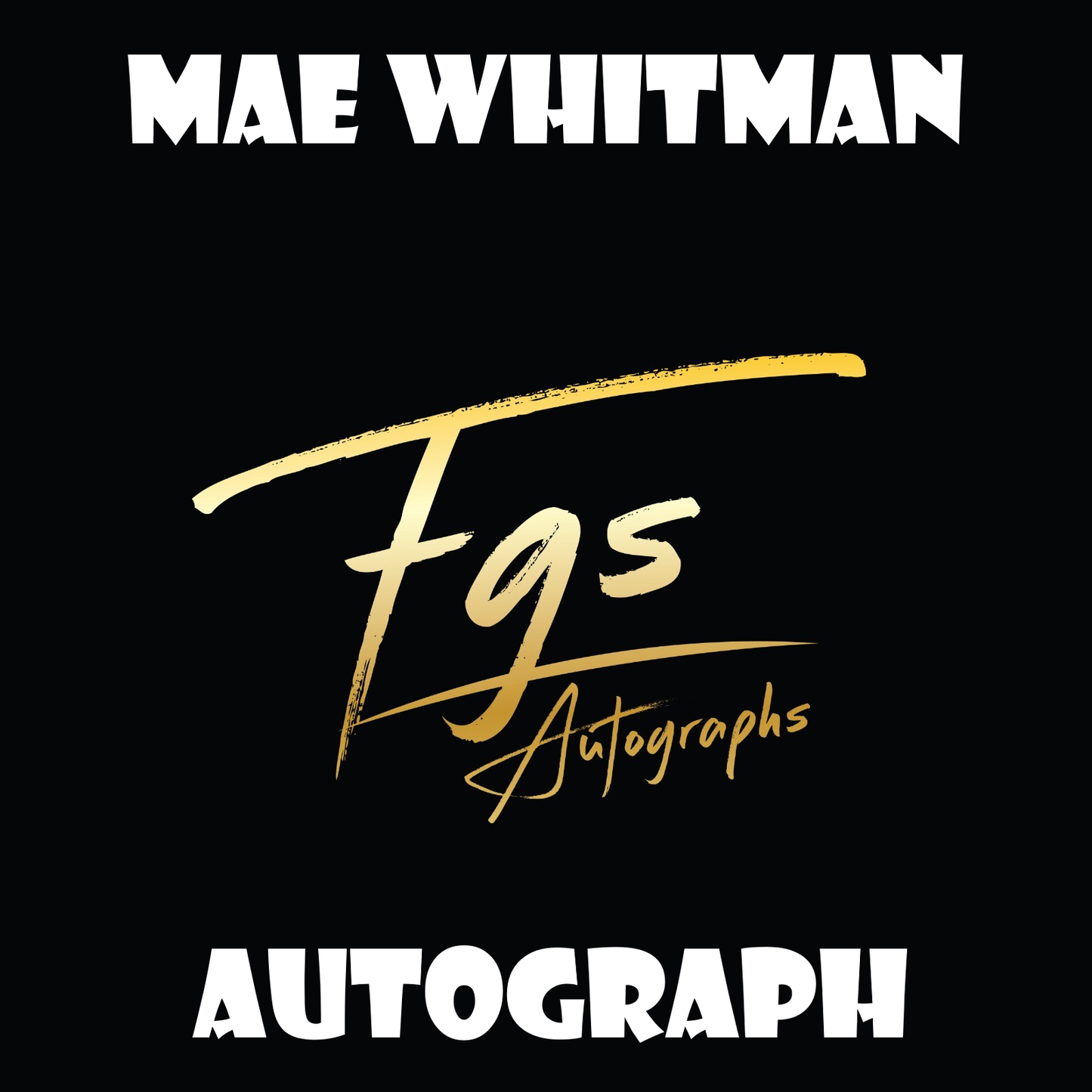 Mae Whitman Autograph/Quote