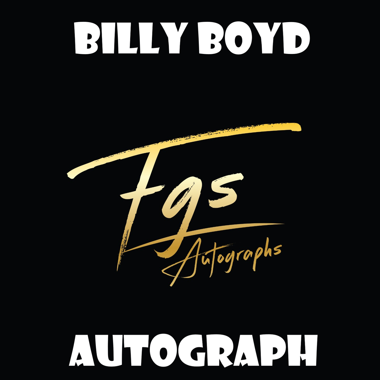 Billy Boyd Autograph/Quote Table Rate