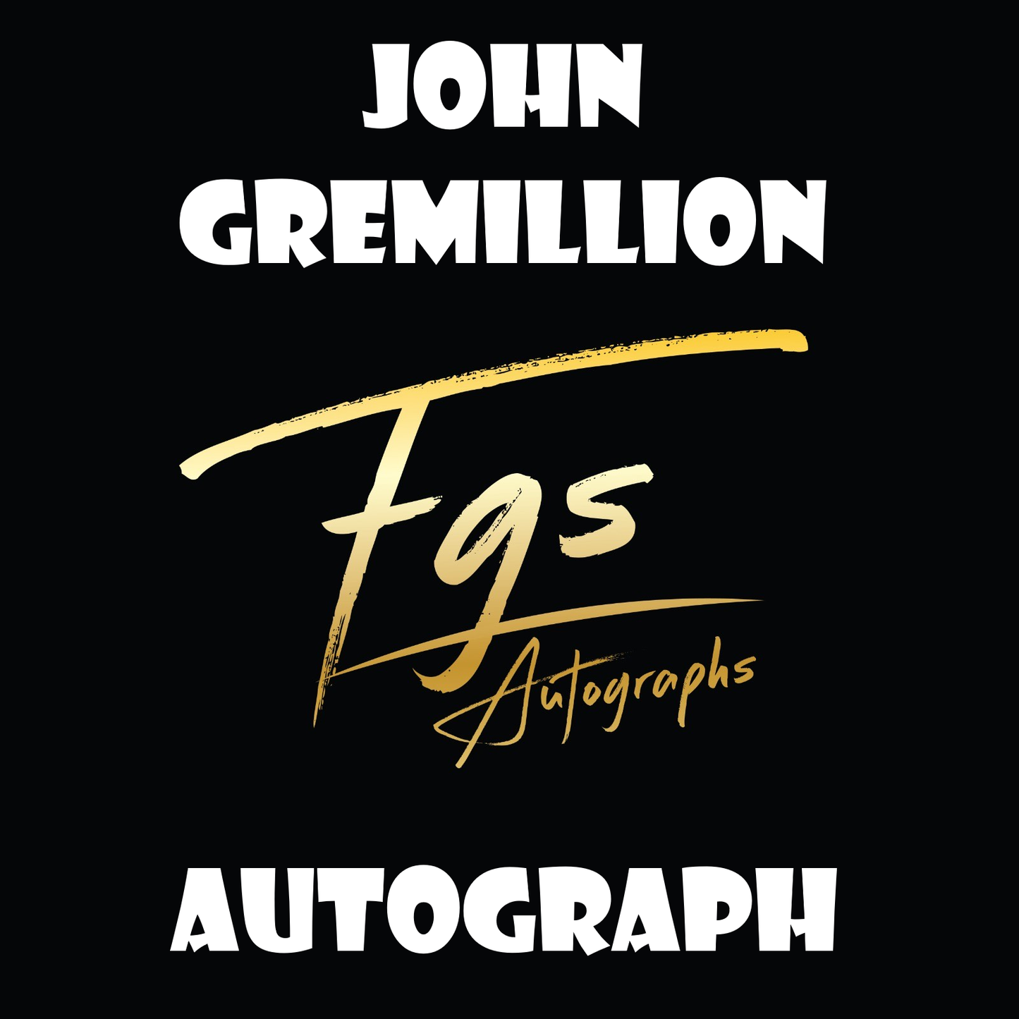 John Gremillion Autograph Table Rate