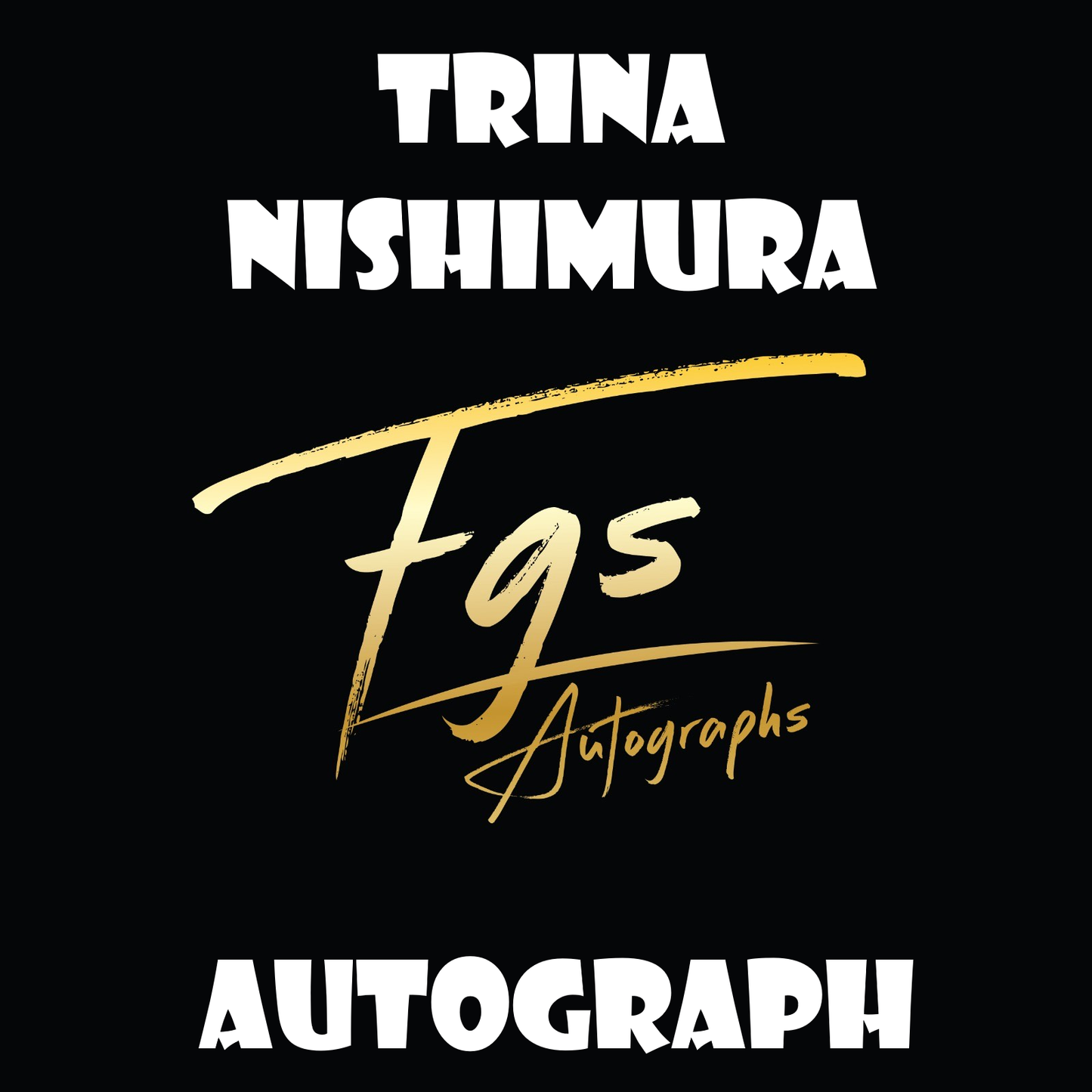 Trina Nishimura Autograph/Quote Table Rate