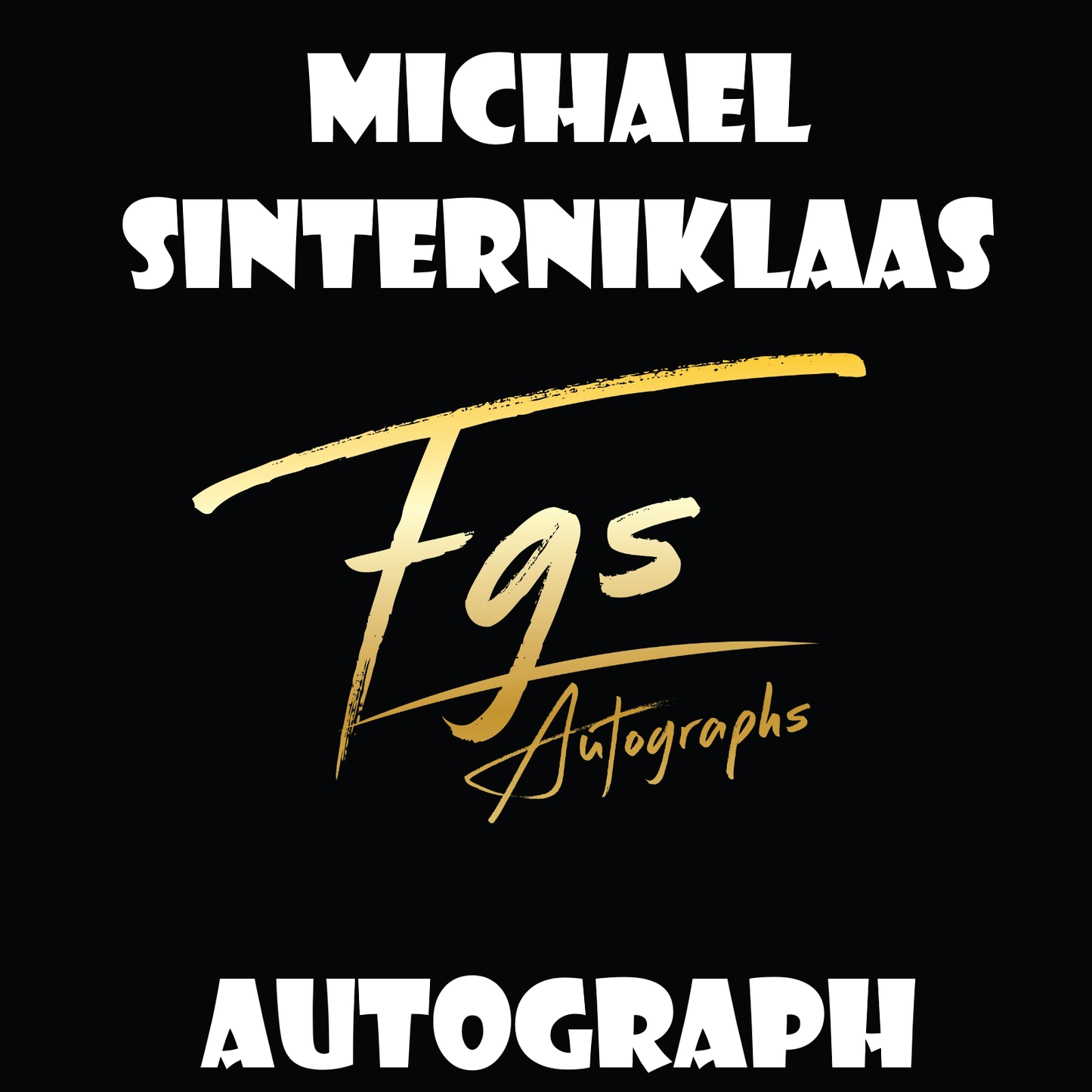 Michael Sinterniklaas Autograph/Quote Table Rate