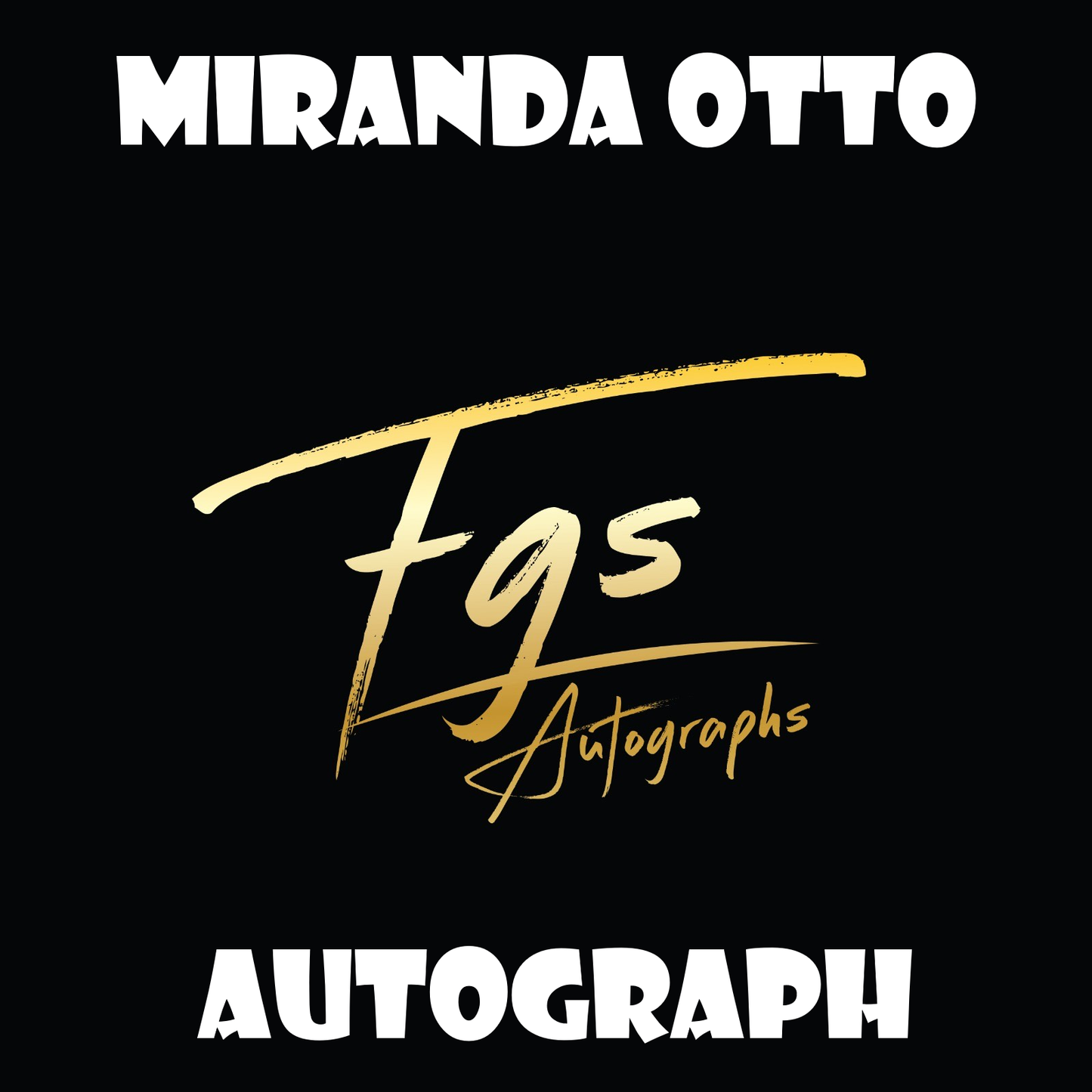 Miranda Otto Auotgraph