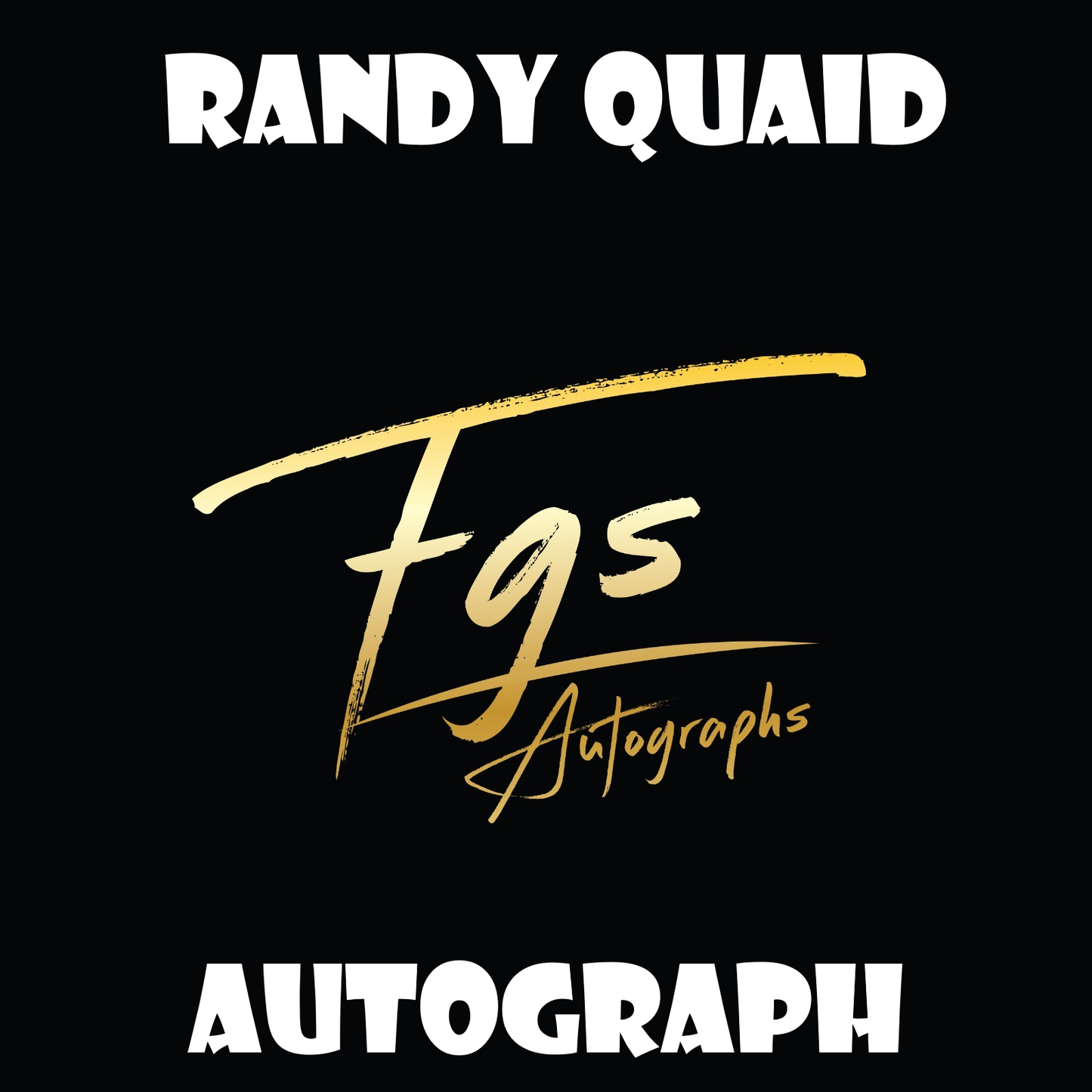 Randy Quaid Autograph Table Rate