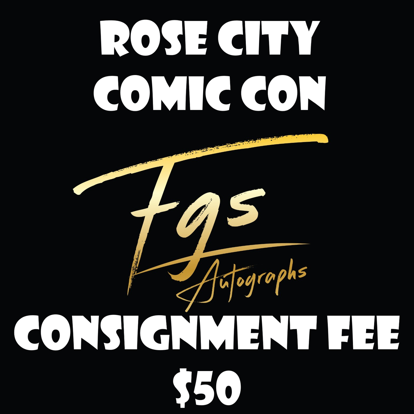 Rose City Comic Con Consignment Fee