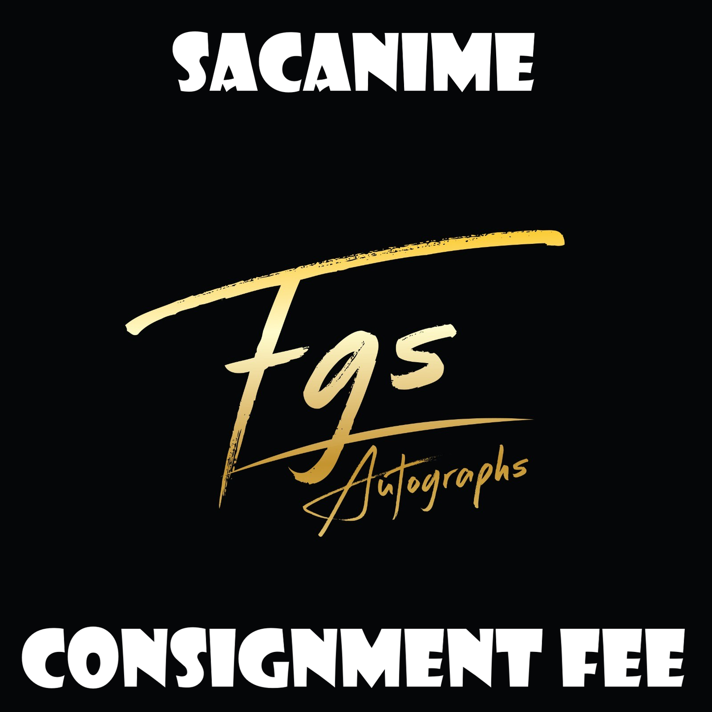 SACANIME Consignment Fee