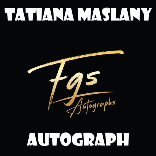 Tatiana Maslany Autograph