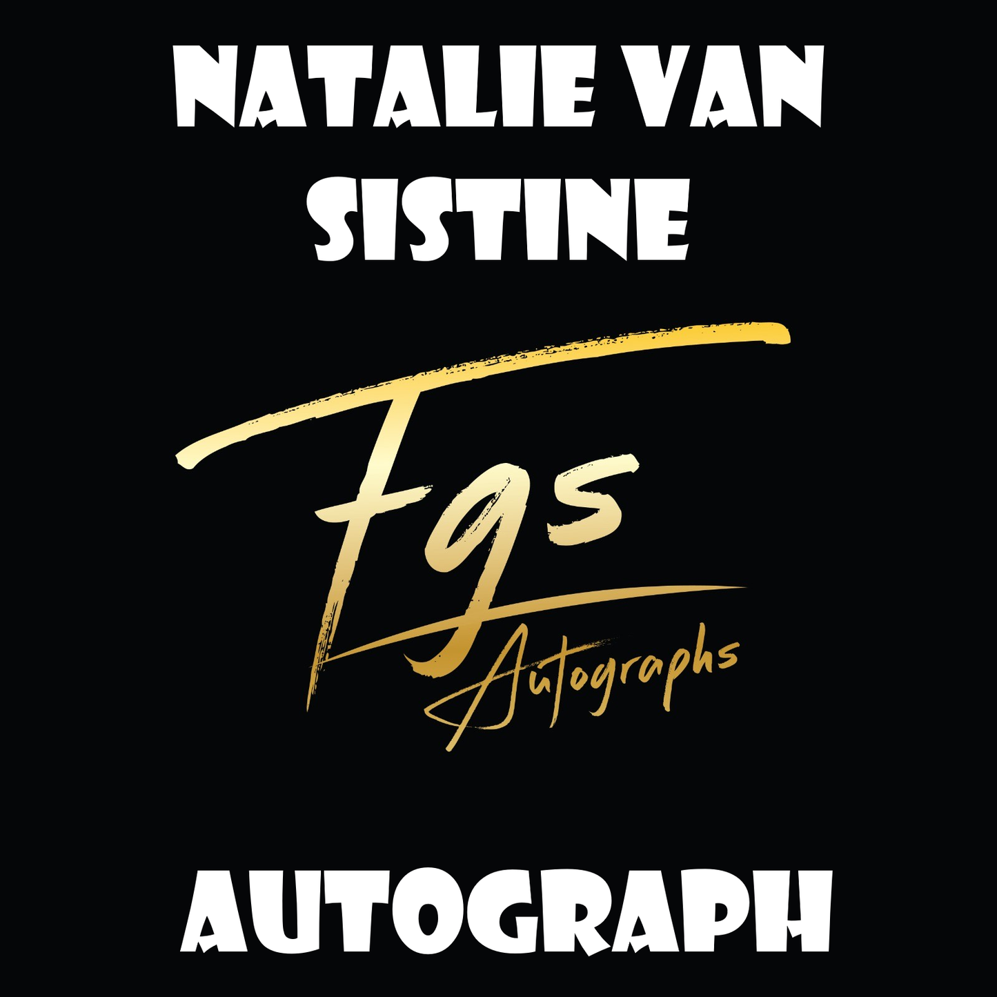 Natalie Van Sistine Autograph/Quote