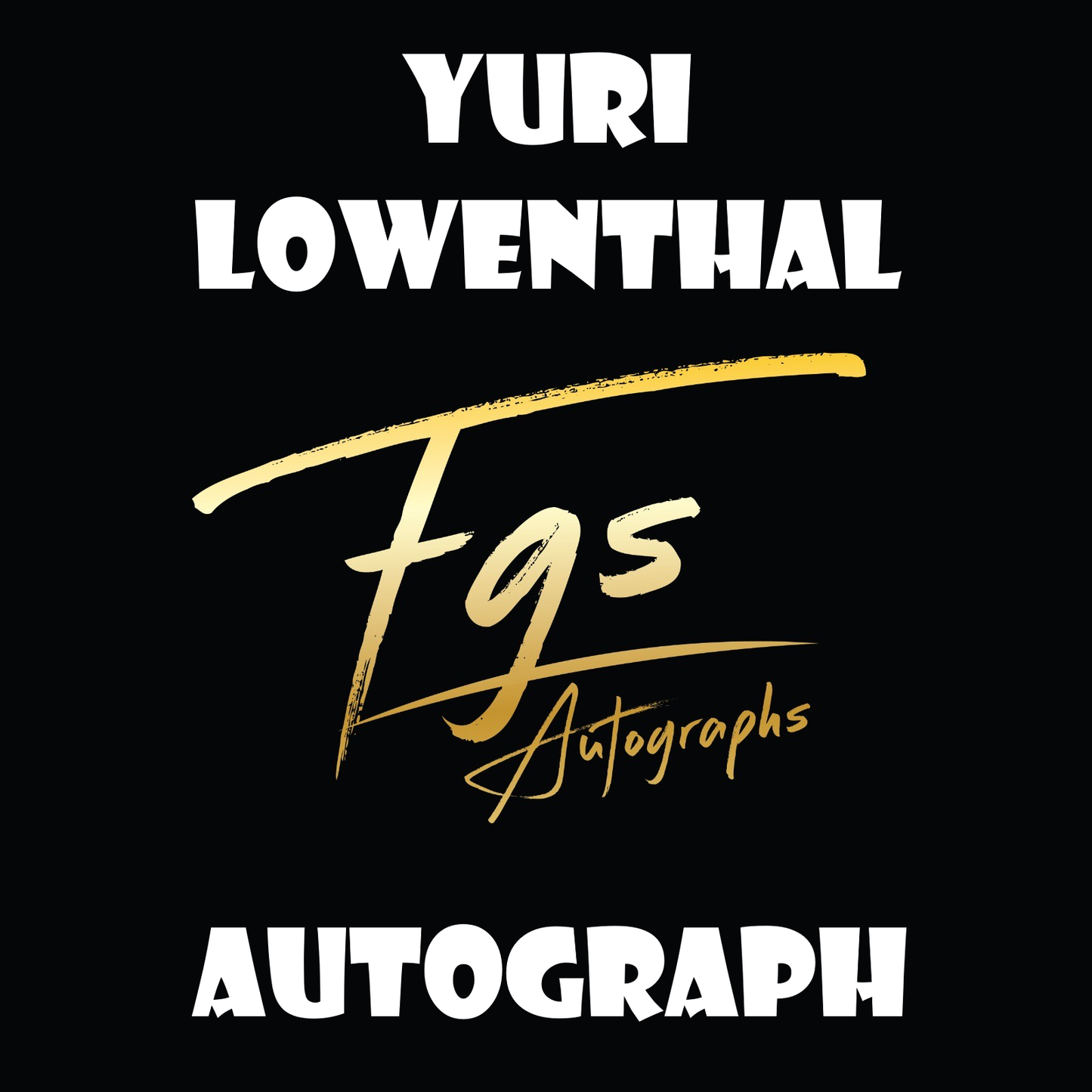 Yuri Lowenthal Autograph Table Rate